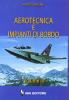 Aerotecnica e impianti di bordo vol.3