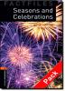 Seasons and celebrations. Oxford bookworms library. Livello 2. Con CD Audio