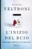L' inizio del buio
