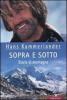 Sopra e sotto. Storie di montagna