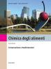Chimica degli alimenti. Per gli Ist. Tecnici