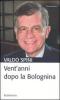 Vent'anni dopo la Bolognina