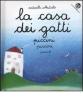 La casa dei gatti piccini piccini picci�