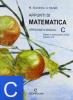 Appunti di matematica. Modulo C. Per le Scuole superiori