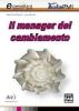 Il manager del cambiamento