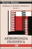 Antropologia filosofica. Manuale di filosofia sistematica vol.5