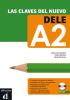 Las claves del nuevo. Dele A2. Libro del alumno. Per le Scuole superiori