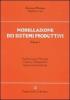 Modellazione dei sistemi produttivi vol.1