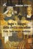 Sogni e bisogni della civilt� contadina. Fiabe, feste, magie, medicine