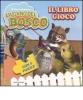 La gang del bosco. Il libro gioco con 5 puzzle