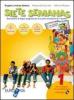 Siete semanas. Con espansione online. Con 2 CD Audio. Per la Scuola media vol.2