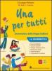 Una per tutti. Abilit�. Con espansione online. Per la Scuola media