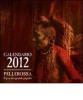 Pellerossa. Il piccolo grande popolo. Calendario 2012