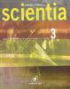 Scientia. Corso di scienze. Per la Scuola media vol.3