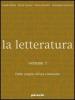La letteratura. Per le Scuole superiori vol.6