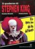 Il quaderno di Stephen King. Vita opere idee del �re dell'horror�