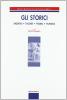 Gli storici. Erodoto, Tucidide, Polibio, Plutarco. Per le Scuole superiori