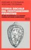 Storia sociale del cristianesimo primitivo. Gli inizi nel giudaismo e le comunit� cristiane nel mondo mediterraneo