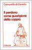 Il perdono come guarigione della coppia