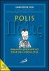 Polis. Parlare il greco antico come una lingua viva. Con CD Audio