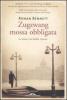 Zugzwang. Mossa obbligata