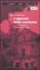 I labirinti della memoria. La quarta indagine dell'avvocato Marotta. Le inchieste dell'avvocato Marotta vol.4