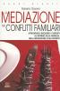 La mediazione nei conflitti familiari