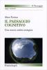Il paesaggio cognitivo. Una nuova entit� ecologica