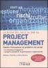 Project management. Gestire l'innovazione nei prodotti e nei servizi