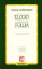 Elogio della follia