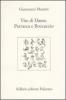 Vite di Dante, Petrarca e Boccaccio. Testo latino a fronte