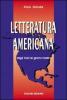 Letteratura americana. Dagli inizi ai giorni nostri