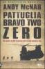 Pattuglia Bravo Two Zero