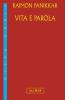 Vita e parola. La mia opera