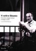 Il cattivo Eduardo. Un artista troppo amato e troppo odiato