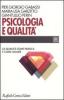 Psicologia e qualit�. La qualit� come pratica e come valore