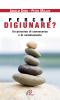 Perch� digiunare? Un percorso di conoscenza e di cambiamento