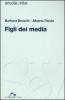 Figli dei media