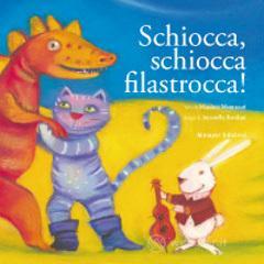 Schiocca, schiocca filastrocca!