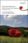 Da dove vengo io. Chi sta, chi ritorna, chi parte dall'Umbria in quindici racconti