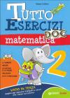 Tutto esercizi DOC. Matematica. Per la Scuola elementare vol.2