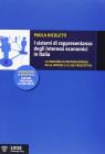 I sistemi di rappresentanza degli interessi economici in Italia. La domanda di rappresentanza delle imprese e le sue prospettive