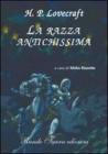 La razza antichissima