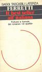 Il best seller all'italiana. Fortune e formule del romanzo �Di qualit�