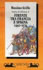 Firenze tra Francia e Spagna (1492-1574) vol.2