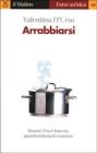 Arrabbiarsi