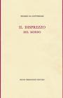 Il disprezzo del mondo