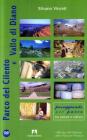 Parco del Cilento e Vallo di Diano. Con DVD