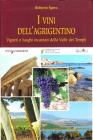 I vini dell'agrigentino. Vigneti e luoghi incantati della Valle dei Templi