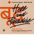 Hell and paradise, India 2010-2011. Diario di viaggio dal Rajasthan a Calcutta